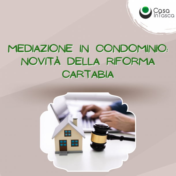 MEDIAZIONE IN CONDOMINIO